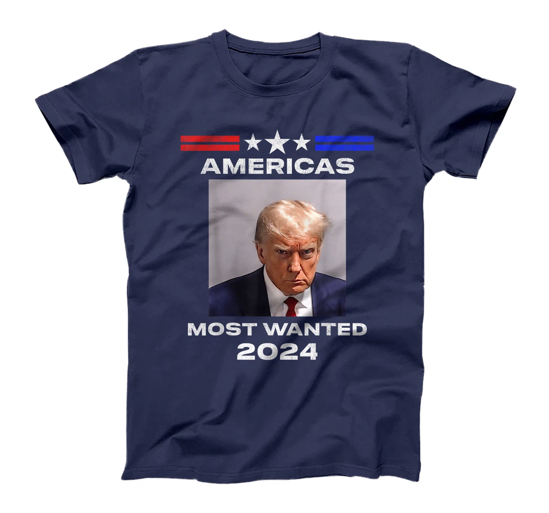 Americas Most Wanted Trump 2024 T-Shirt