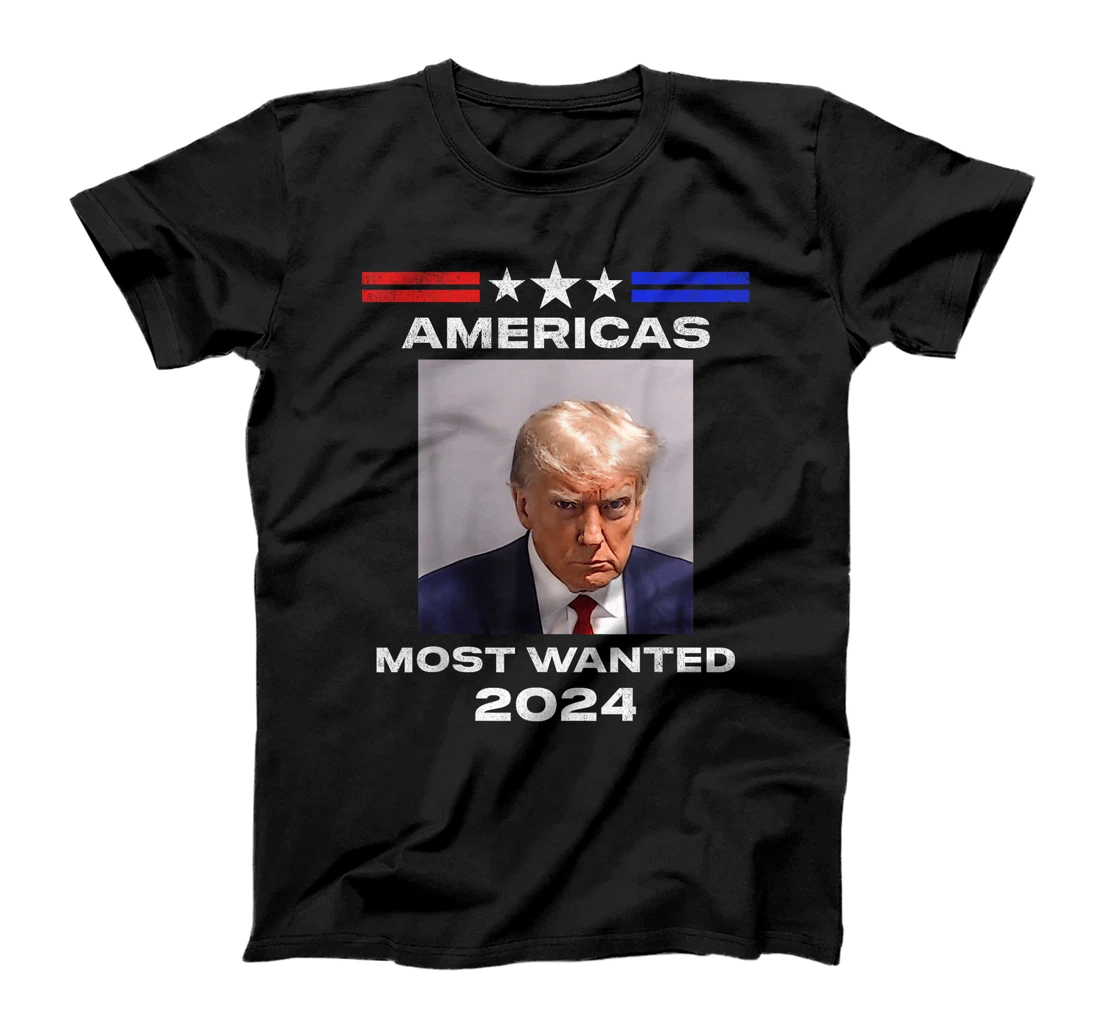 Americas Most Wanted Trump 2024 T-Shirt