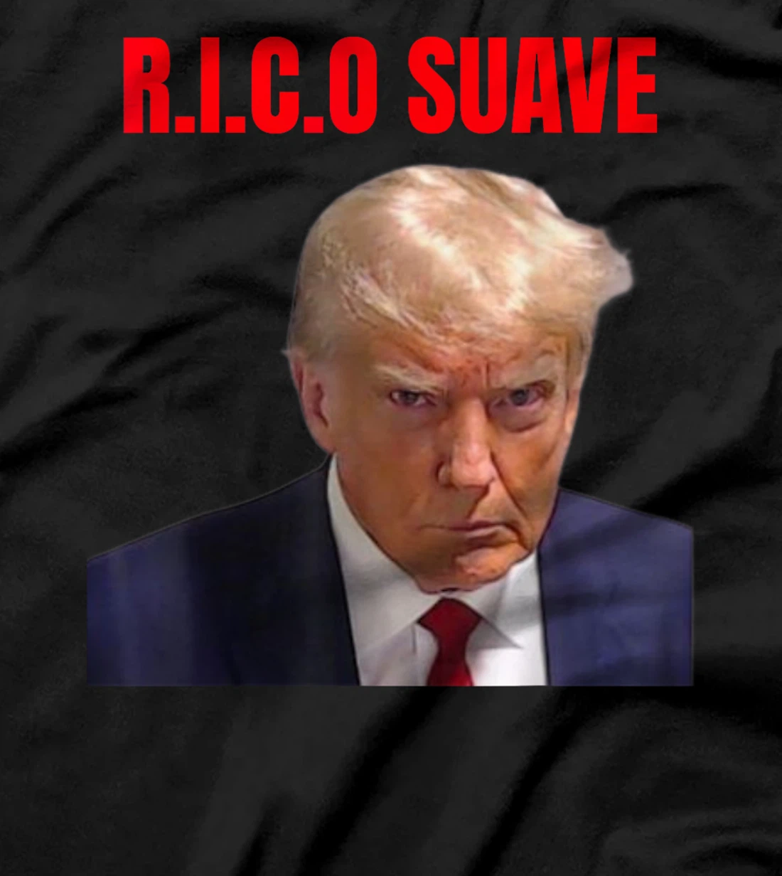 Trump mug shoot R,I,C.O Suave T-Shirt