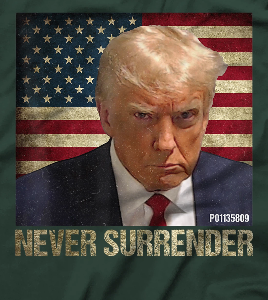 Trump Mug Shot P01135809 Vintage USA Flag Never Surrender T-Shirt