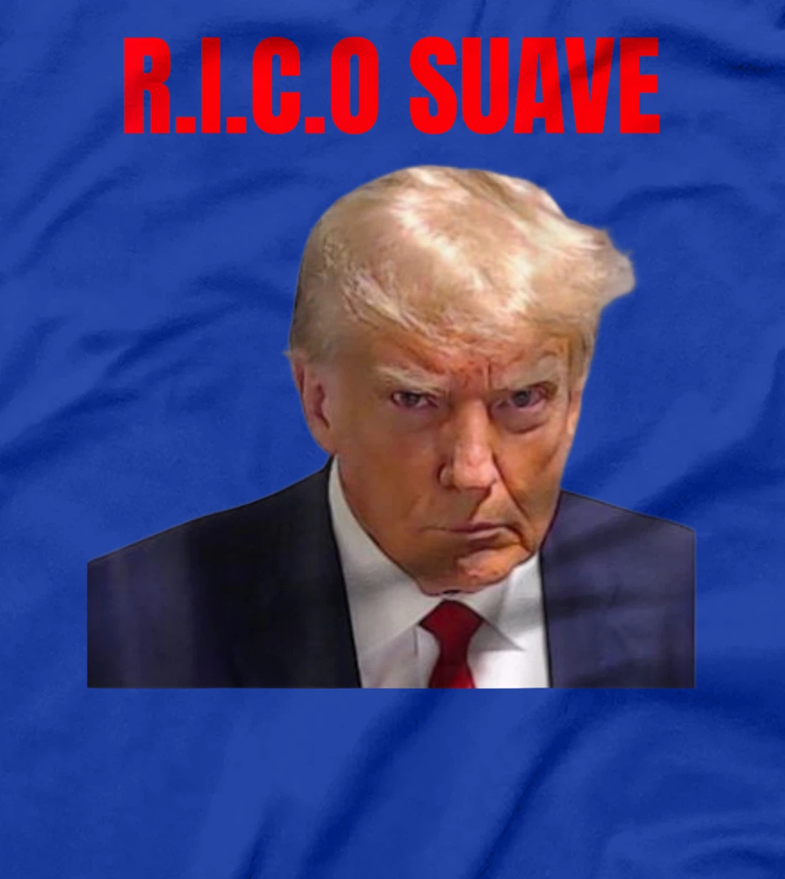 Trump mug shoot R,I,C.O Suave T-Shirt