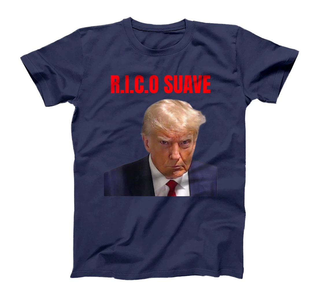 Trump mug shoot R,I,C.O Suave T-Shirt