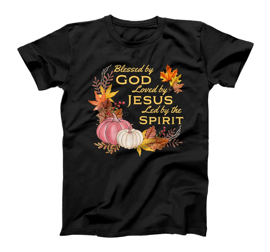 Blessed By God - Loved By Jesus, Fall Harvest T-Shirt