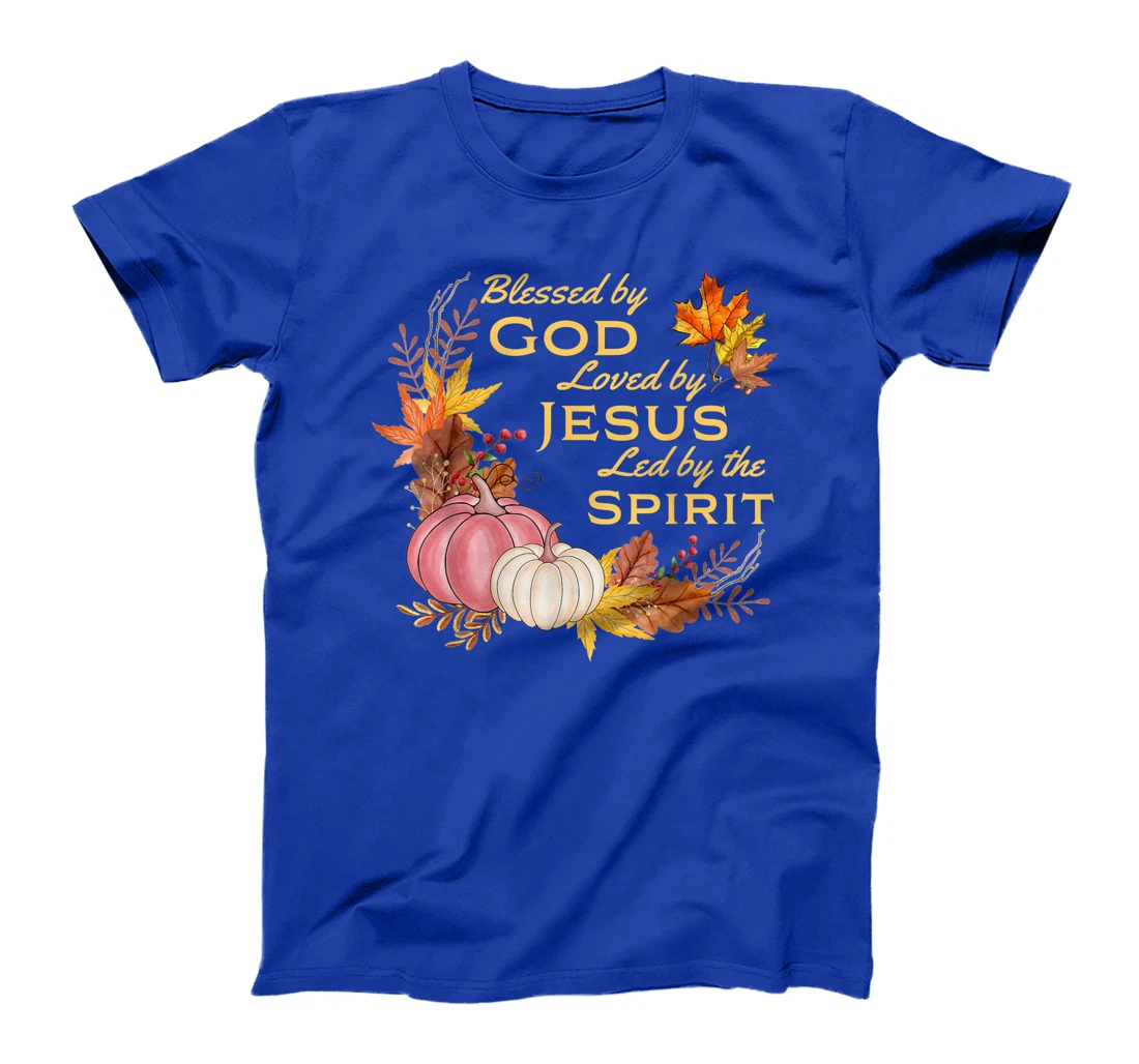 Blessed By God - Loved By Jesus, Fall Harvest T-Shirt