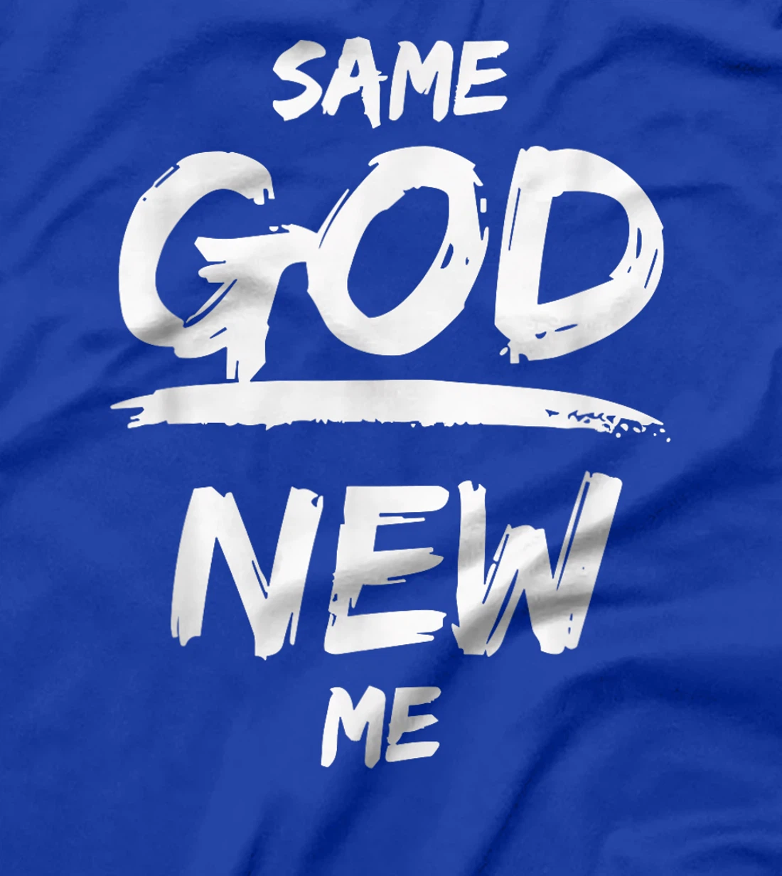 Same God New Me For Men Women Funny Jesus Christian T-Shirt