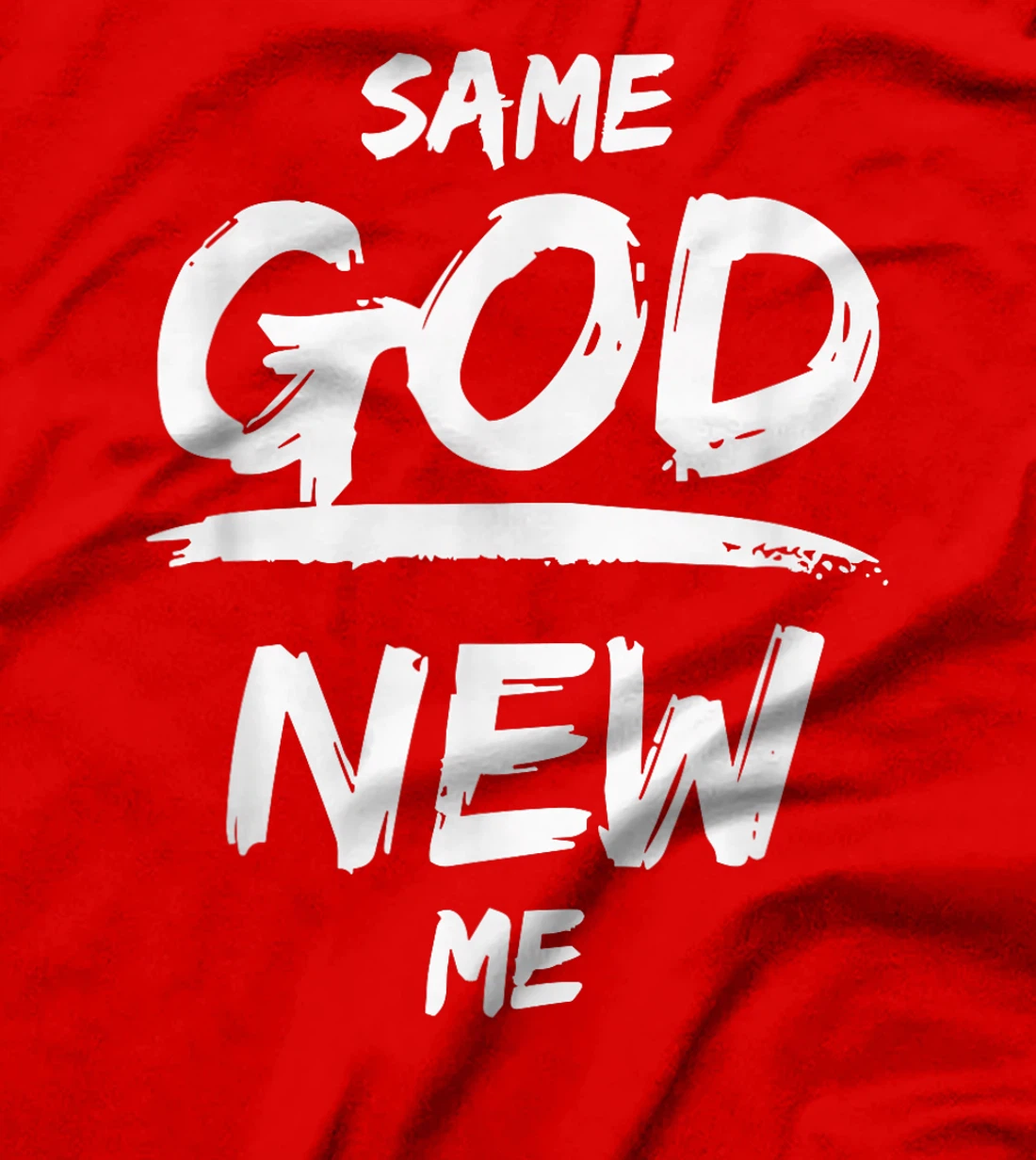 Same God New Me For Men Women Funny Jesus Christian T-Shirt