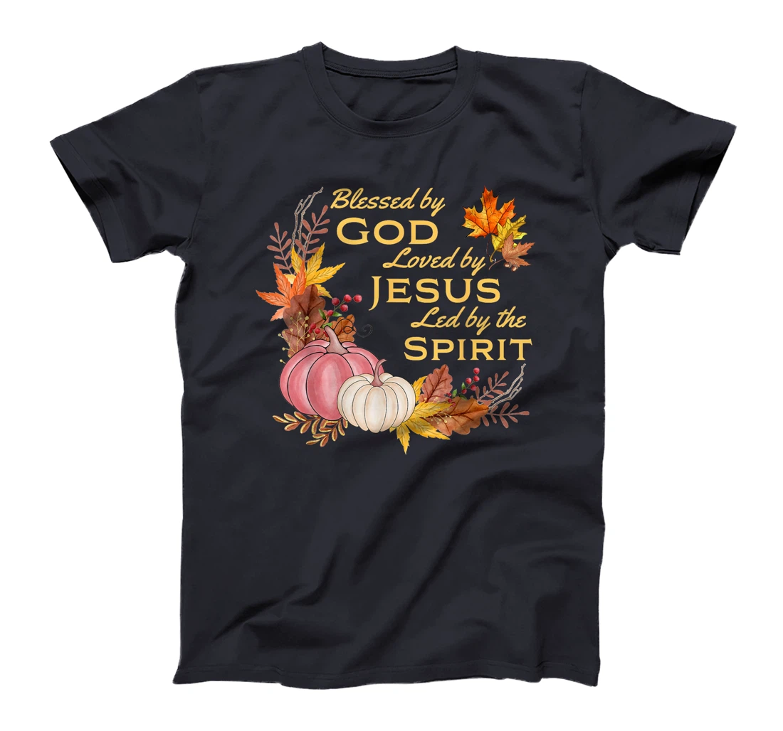 Blessed By God - Loved By Jesus, Fall Harvest T-Shirt