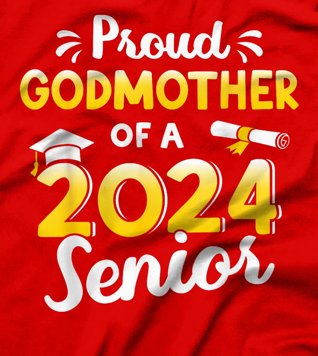 Proud godmother of graduation class of 2024 senior graduate T-Shirt