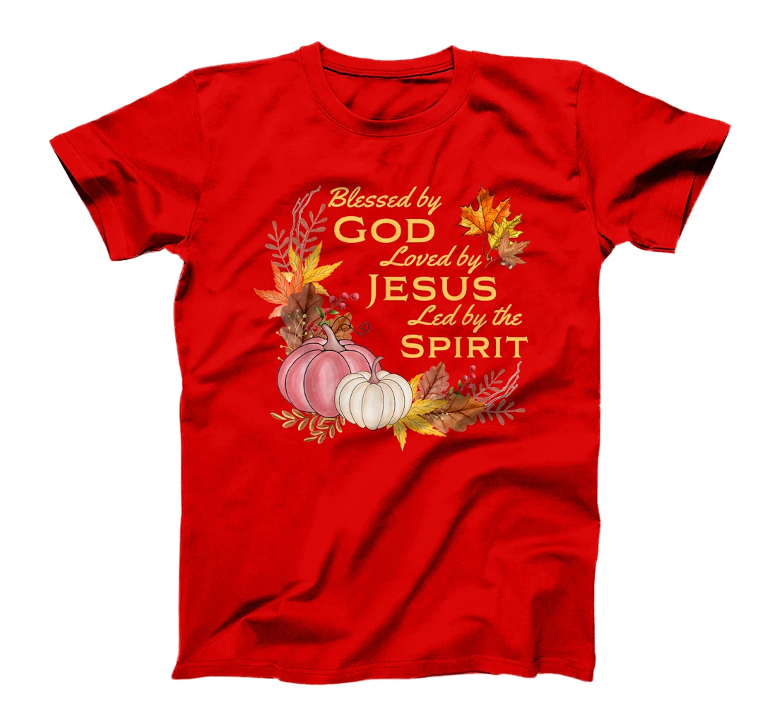 Blessed By God - Loved By Jesus, Fall Harvest T-Shirt