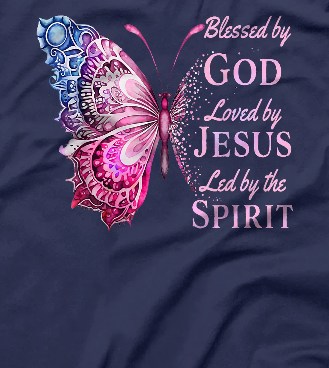 Blessed by God Loved by Jesus Pink Butterfly T-Shirt