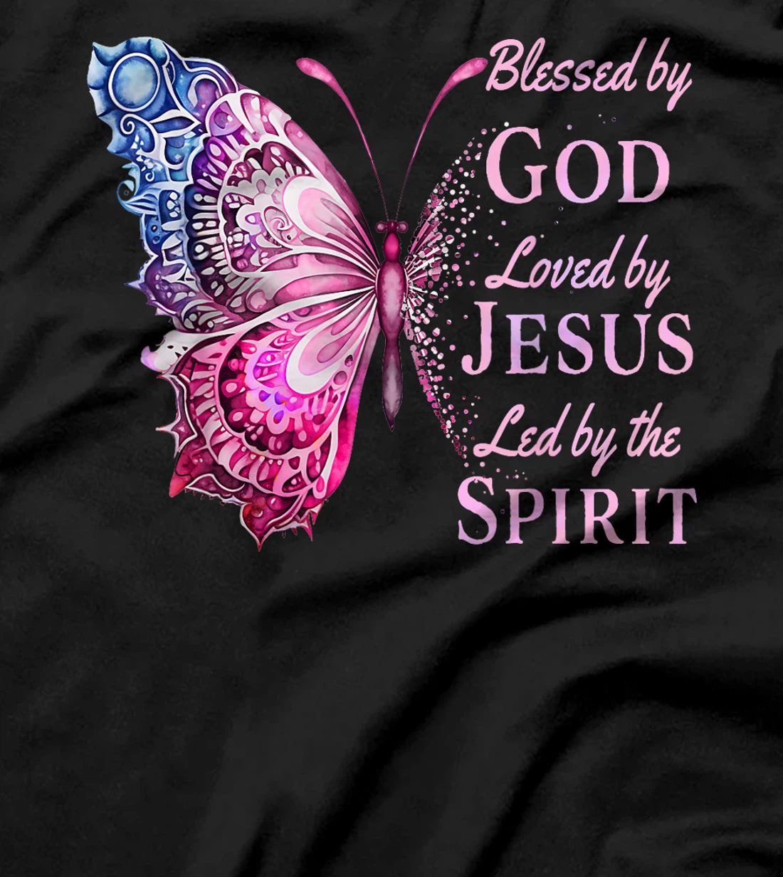 Blessed by God Loved by Jesus Pink Butterfly T-Shirt