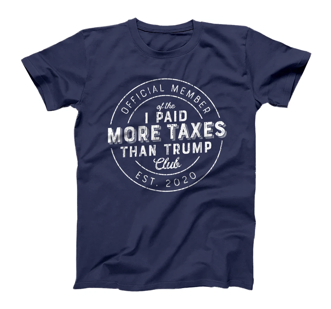 Trump Taxes Shirt Club I Paid More Taxes Than Trump Vintage T-Shirt