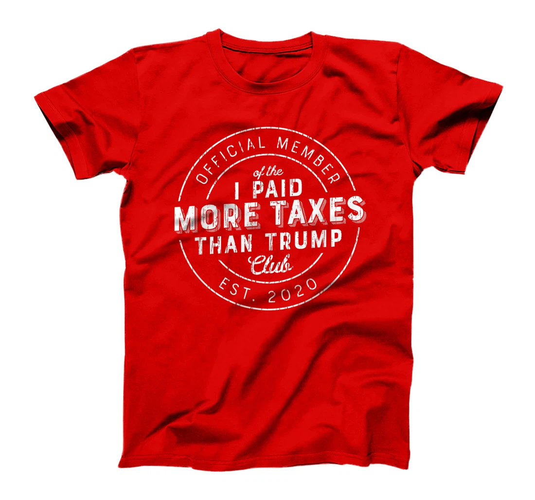 Trump Taxes Shirt Club I Paid More Taxes Than Trump Vintage T-Shirt