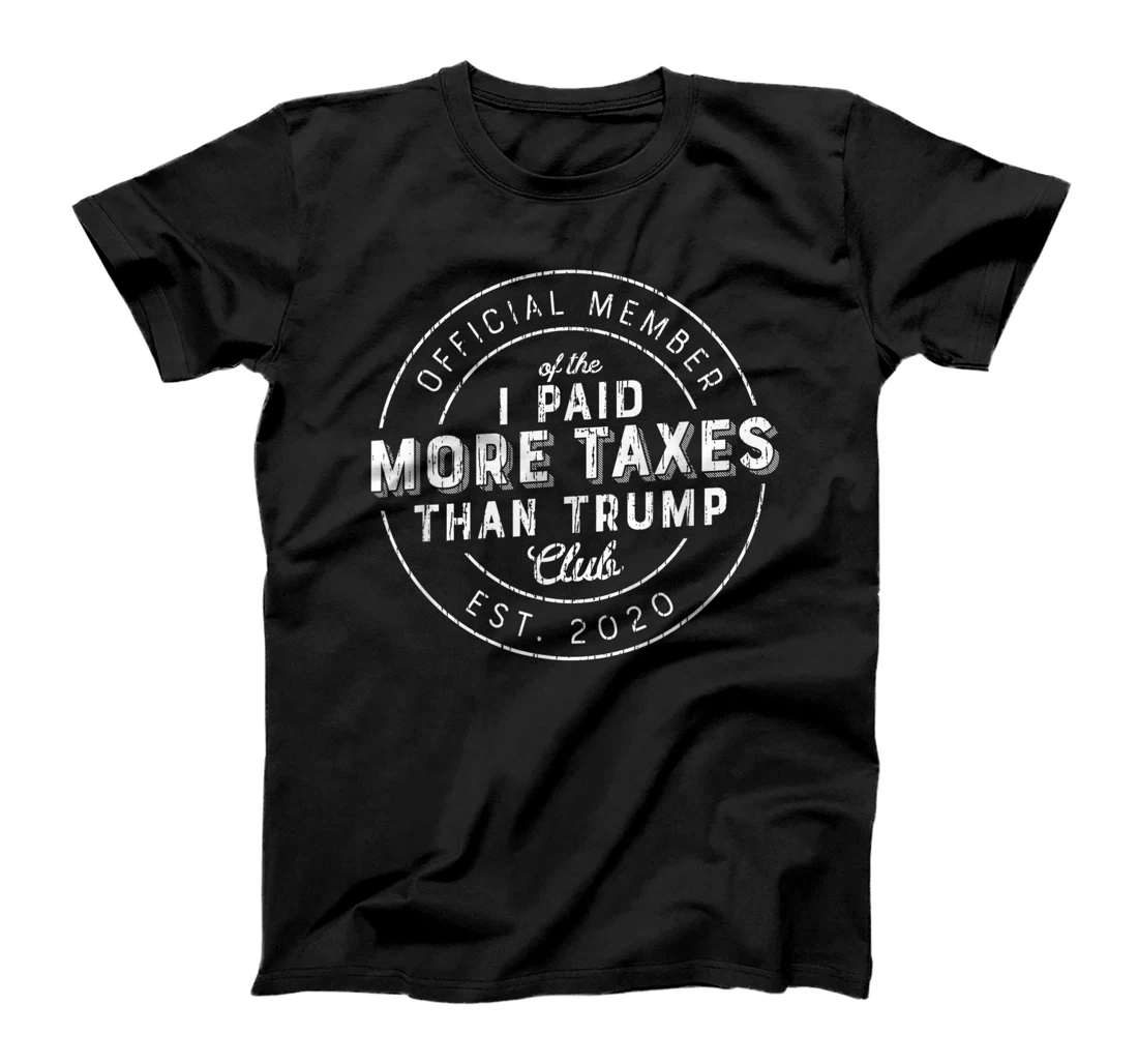 Trump Taxes Shirt Club I Paid More Taxes Than Trump Vintage T-Shirt