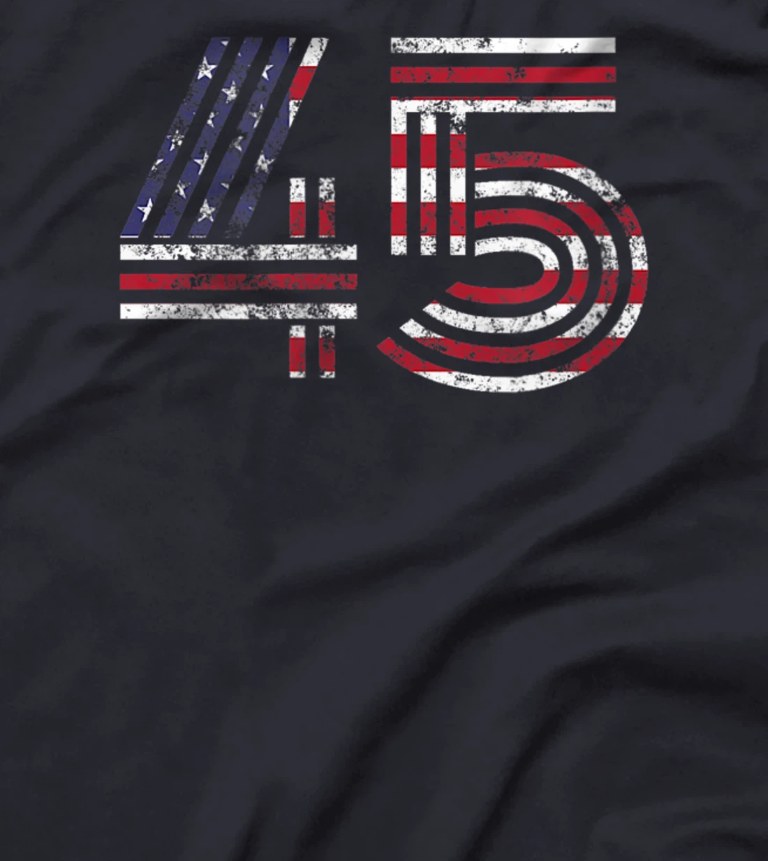 45 American Flag - Support President Trump - Political T-Shirt