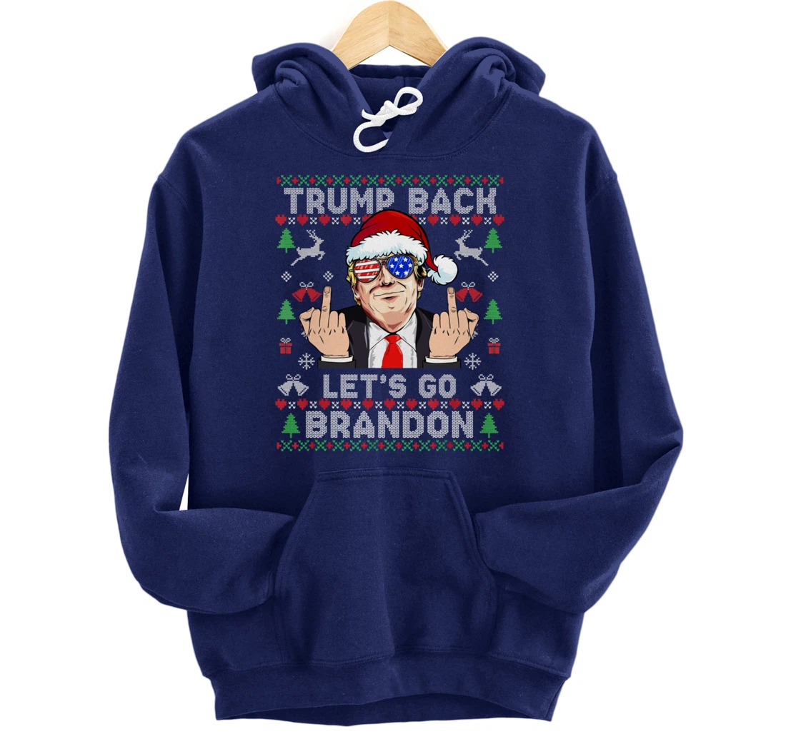 Trump Back 2024 Let's Go Branson Brandon Ugly Sweater Pullover Hoodie