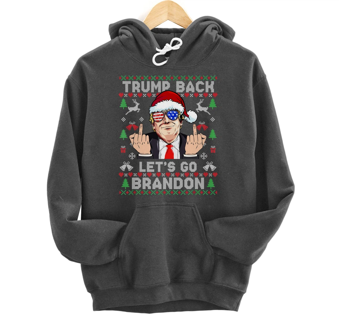 Trump Back 2024 Let's Go Branson Brandon Ugly Sweater Pullover Hoodie
