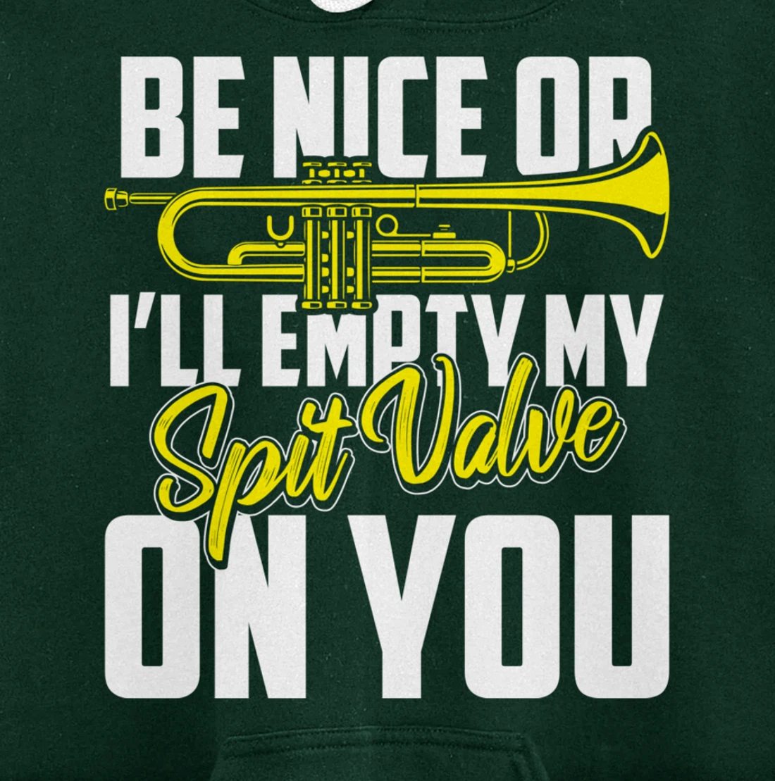 Spit Valve Joke Funny Trumpet Player Pullover Hoodie