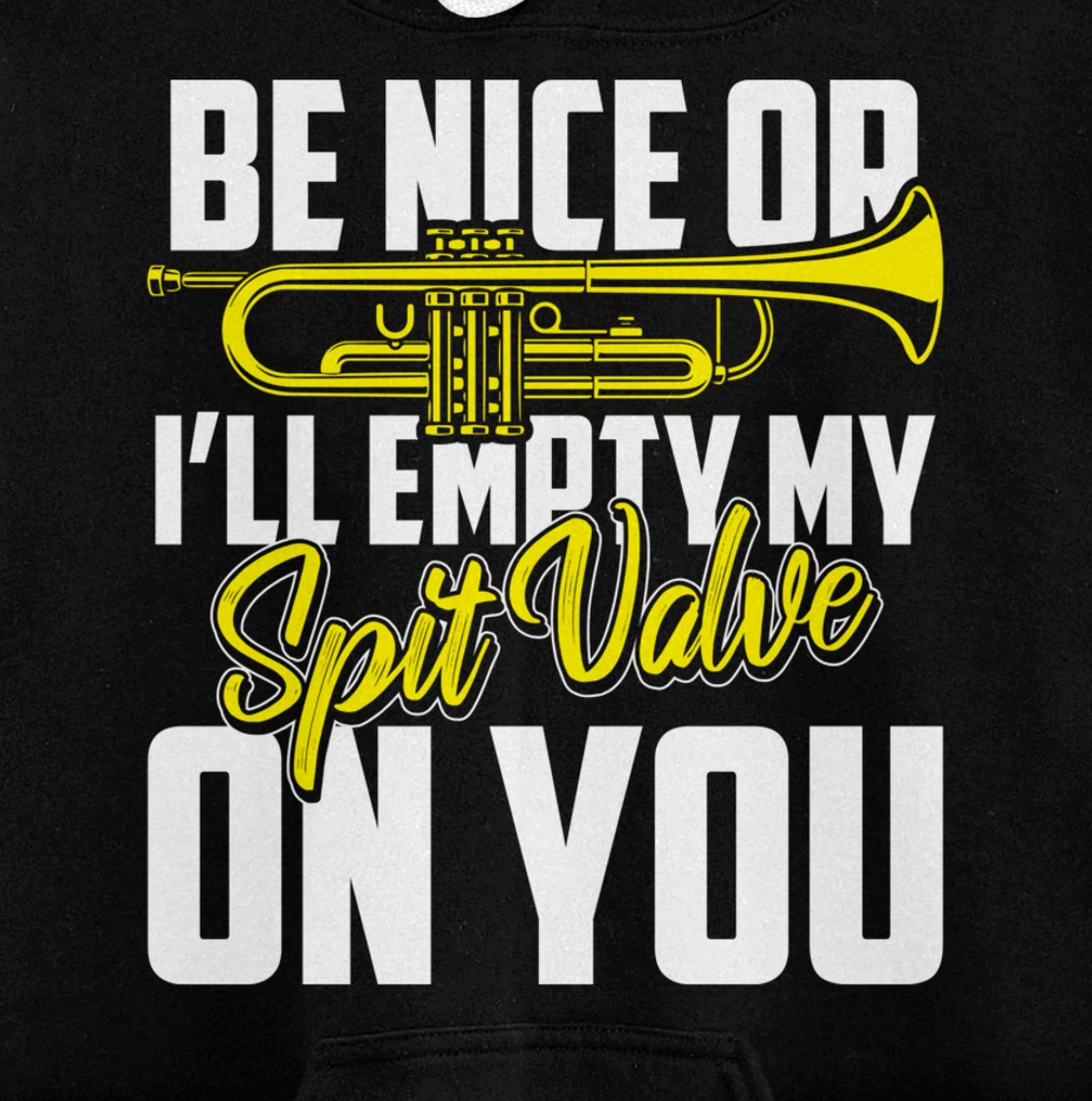 Spit Valve Joke Funny Trumpet Player Pullover Hoodie