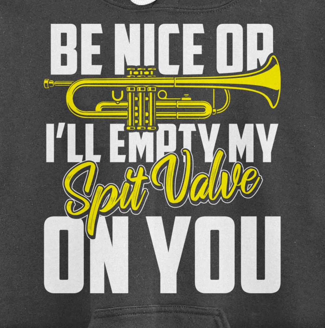 Spit Valve Joke Funny Trumpet Player Pullover Hoodie