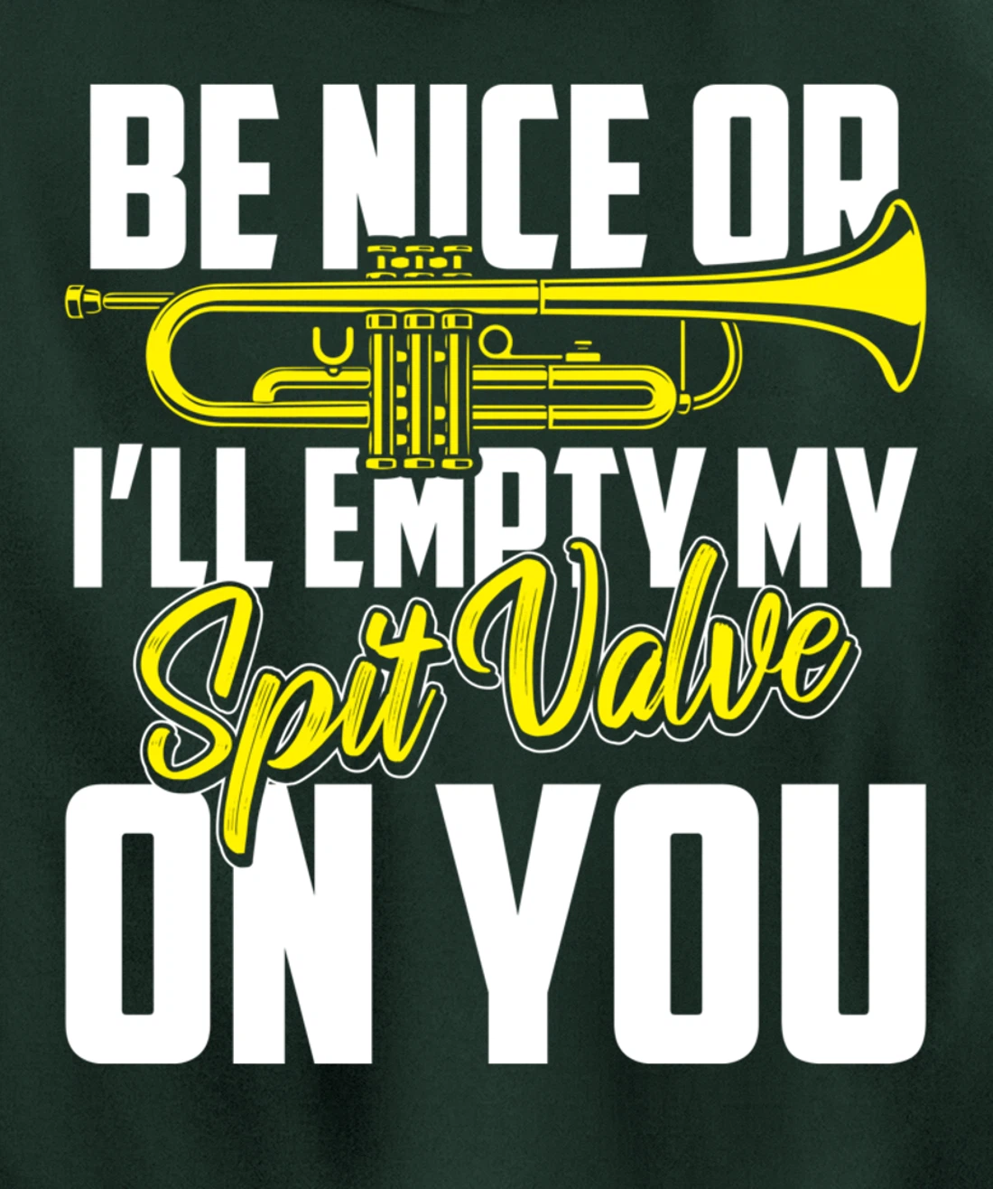 Spit Valve Joke Funny Trumpet Player Pullover Hoodie