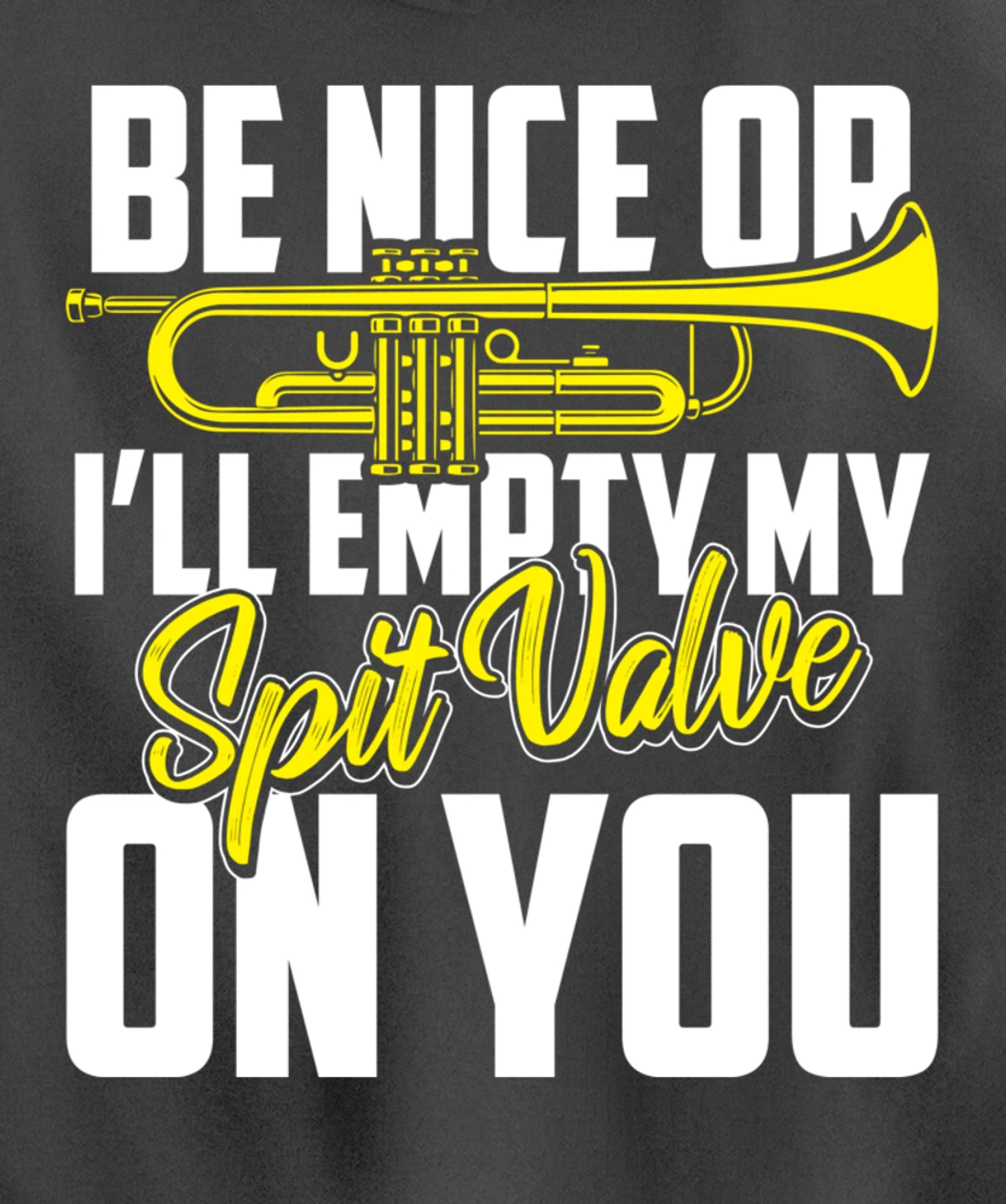 Spit Valve Joke Funny Trumpet Player Pullover Hoodie