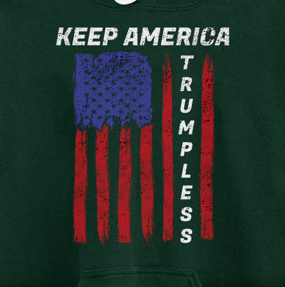 Keep America Trumpless - Funny Anti Trump Mens & Womens Pullover Hoodie