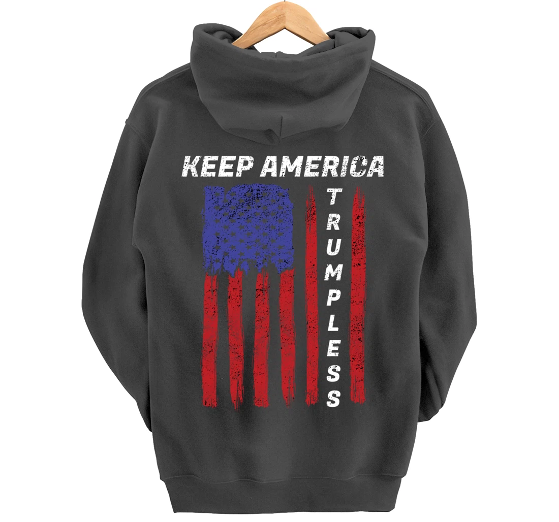 Keep America Trumpless - Funny Anti Trump Mens & Womens Pullover Hoodie