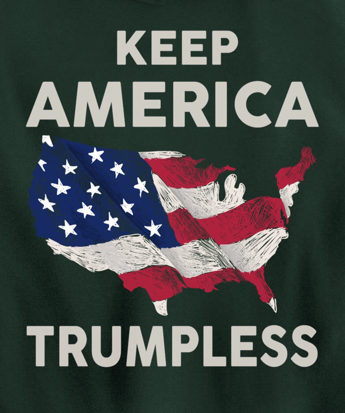 KEEP AMERICA TRUMPLESS Pullover Hoodie