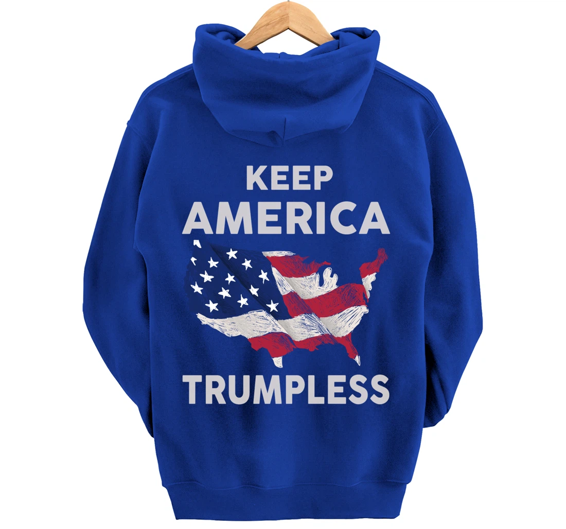 KEEP AMERICA TRUMPLESS Pullover Hoodie