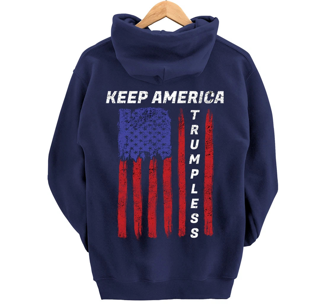 Keep America Trumpless - Funny Anti Trump Mens & Womens Pullover Hoodie