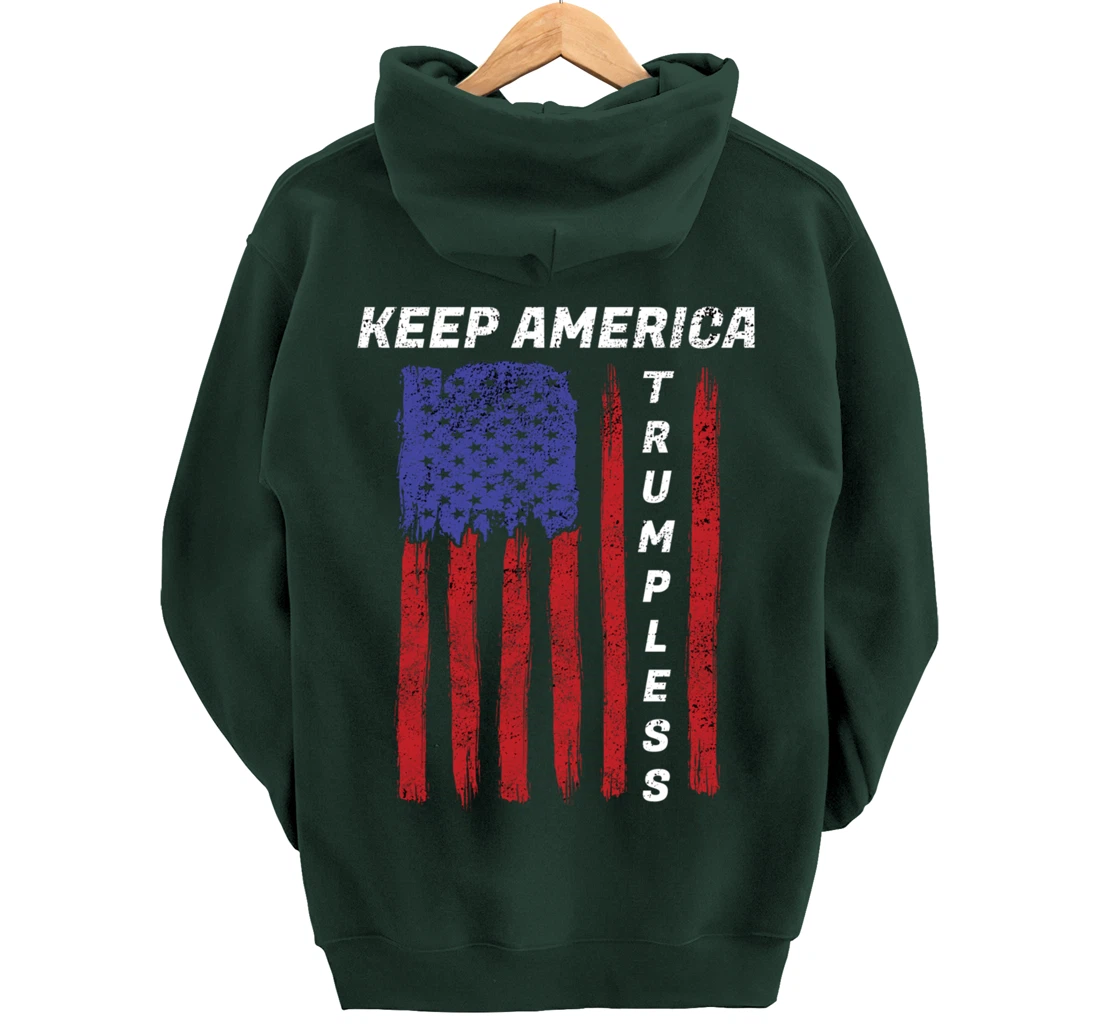 Keep America Trumpless - Funny Anti Trump Mens & Womens Pullover Hoodie
