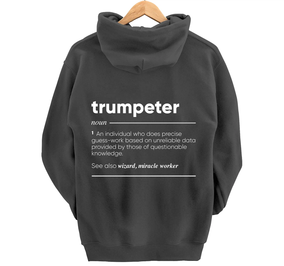 Trumpeter Definition Funny Noun Pullover Hoodie
