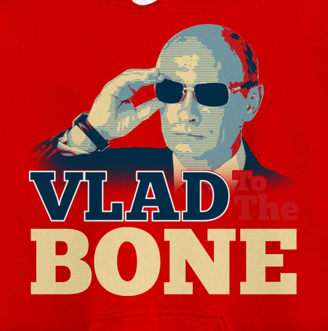Vlad To The Bone Funny Putin Politic Russian Trump Pullover Hoodie