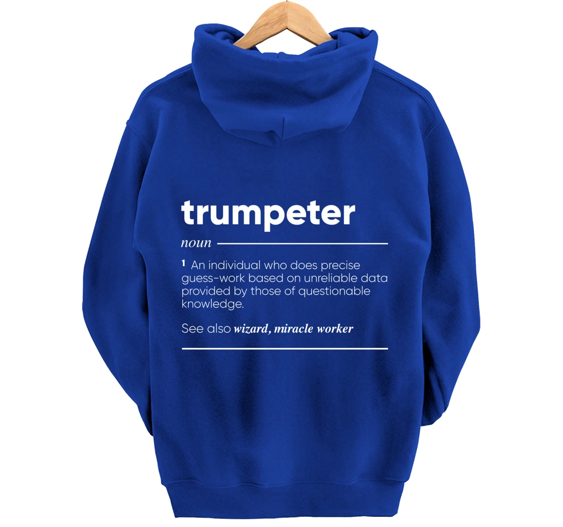 Trumpeter Definition Funny Noun Pullover Hoodie