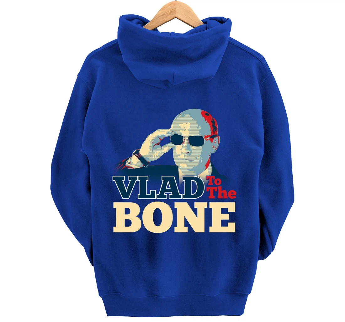 Vlad To The Bone Funny Putin Politic Russian Trump Pullover Hoodie