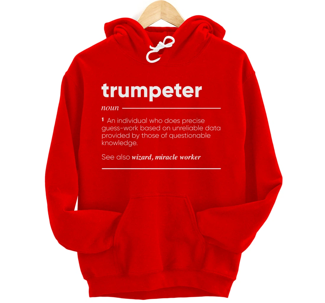 Trumpeter Definition Funny Noun Pullover Hoodie