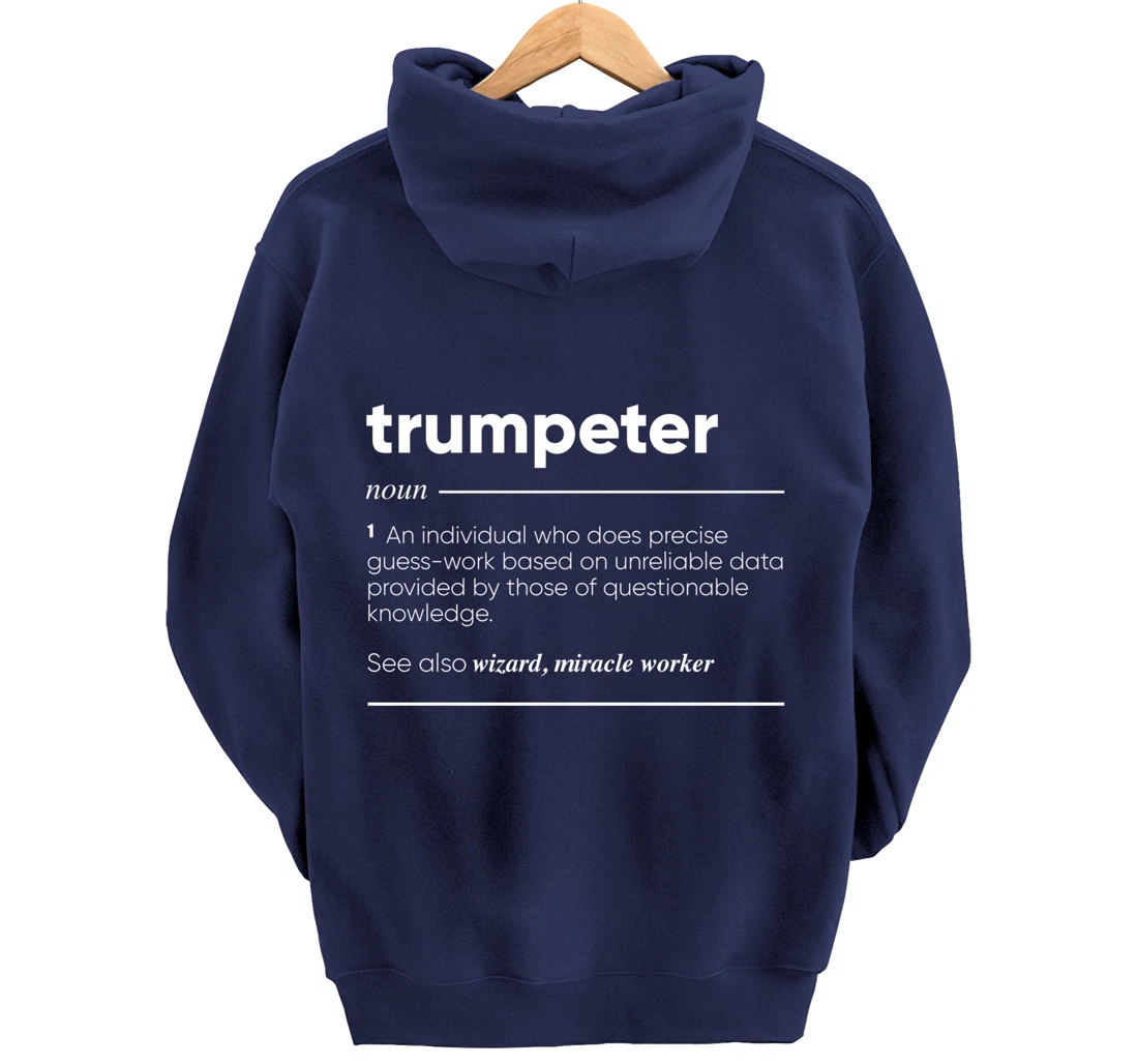 Trumpeter Definition Funny Noun Pullover Hoodie