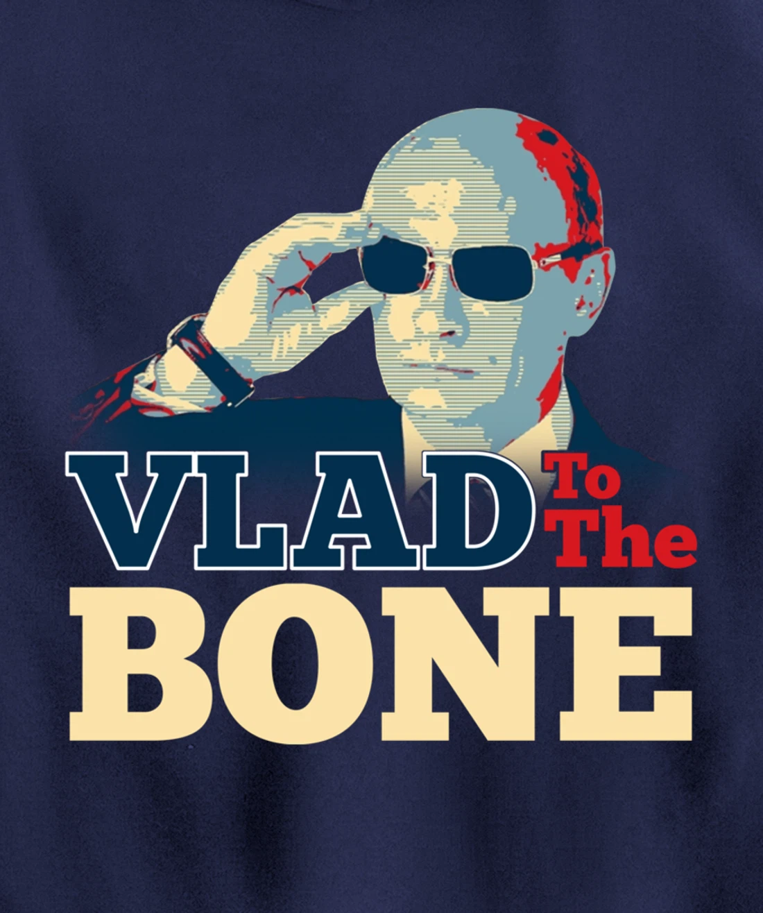 Vlad To The Bone Funny Putin Politic Russian Trump Pullover Hoodie