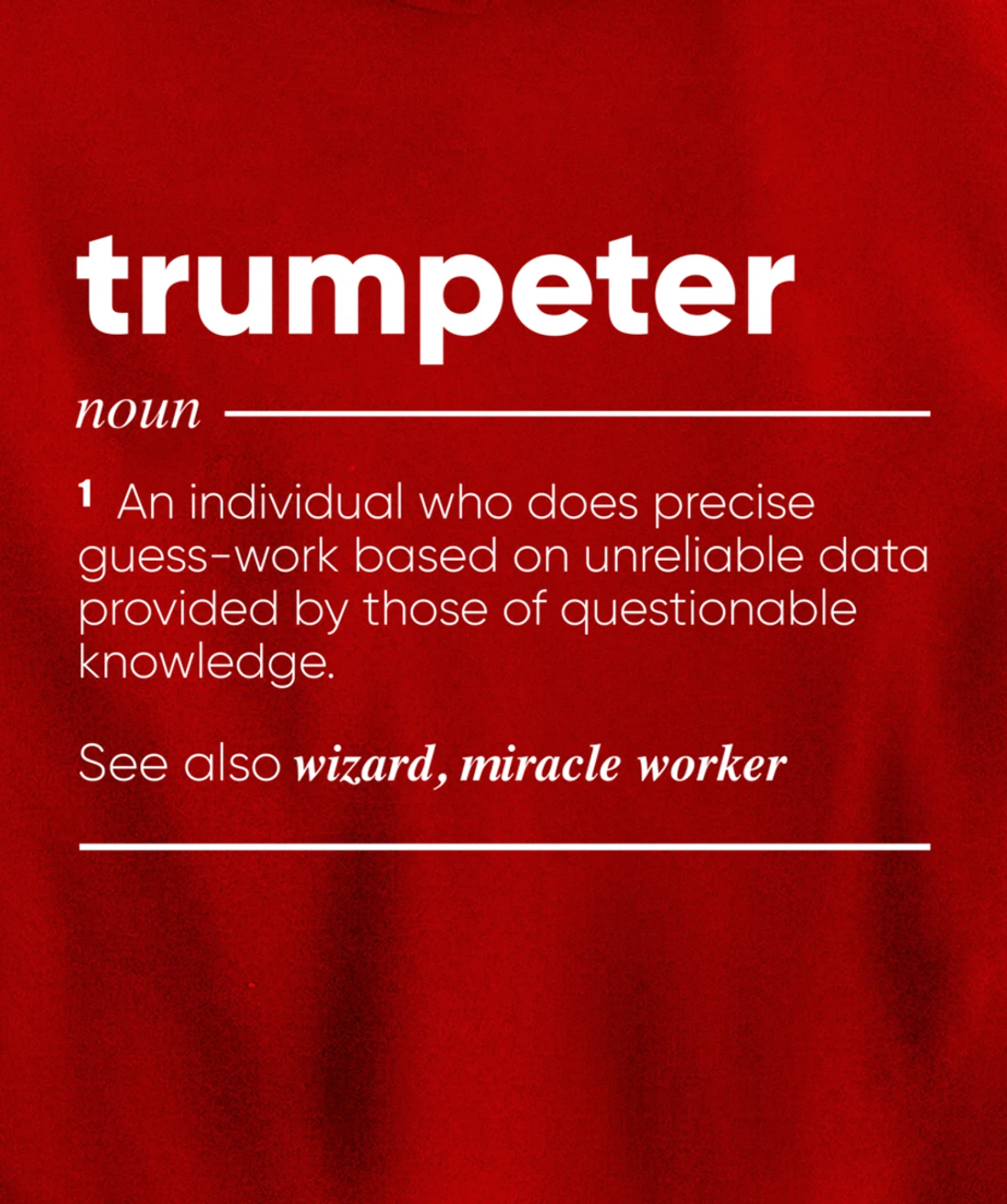 Trumpeter Definition Funny Noun Pullover Hoodie