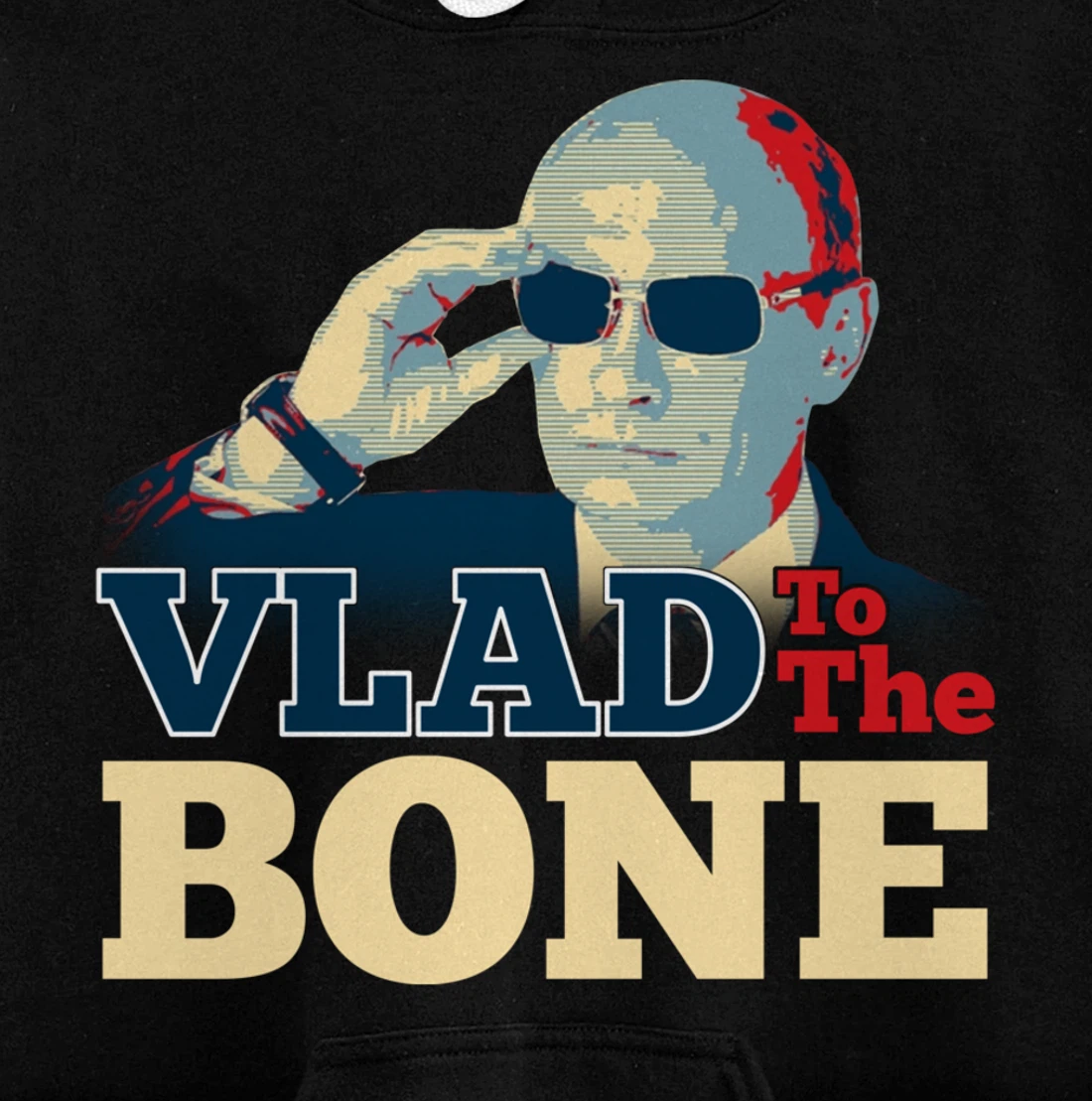Vlad To The Bone Funny Putin Politic Russian Trump Pullover Hoodie