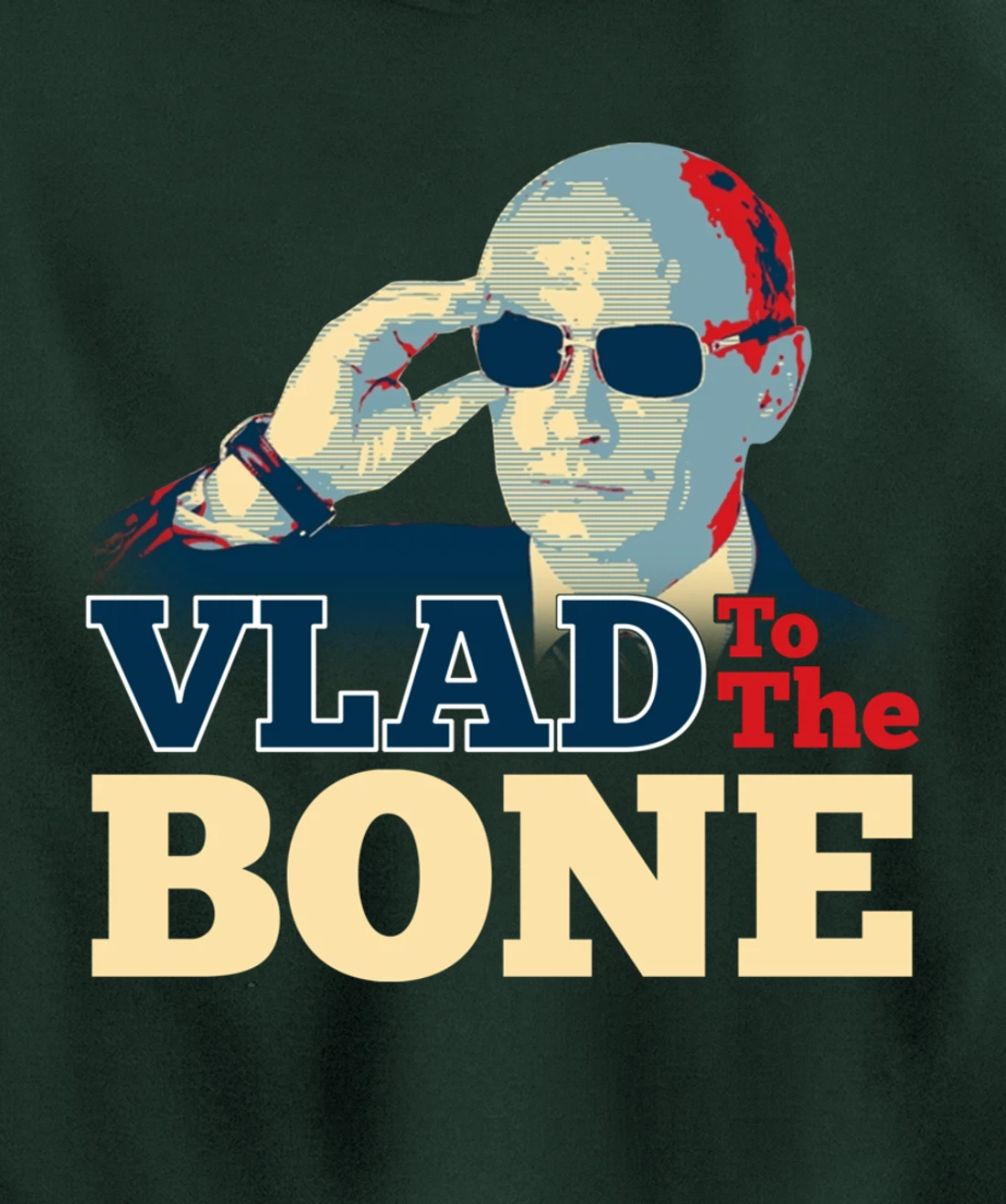 Vlad To The Bone Funny Putin Politic Russian Trump Pullover Hoodie