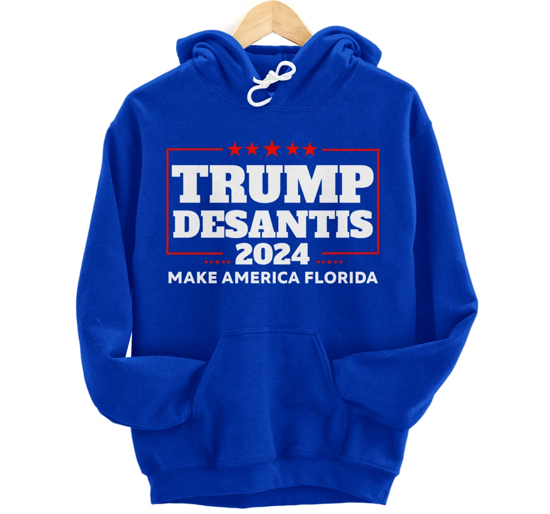 Trump DeSantis 2024 Make America Florida Republican Election Pullover Hoodie