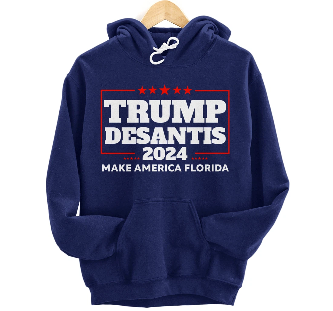 Trump DeSantis 2024 Make America Florida Republican Election Pullover Hoodie