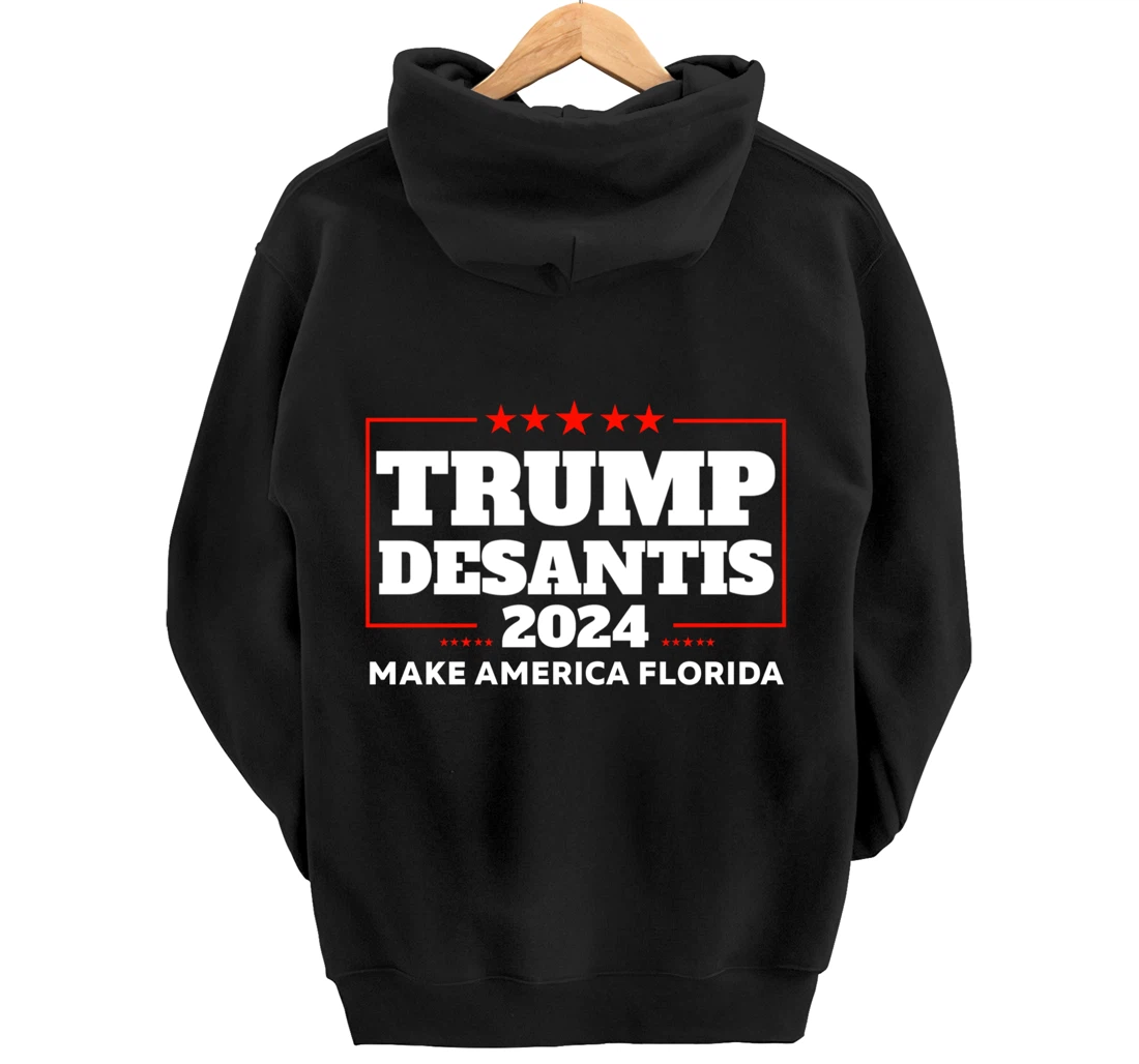 Trump DeSantis 2024 Make America Florida Republican Election Pullover Hoodie