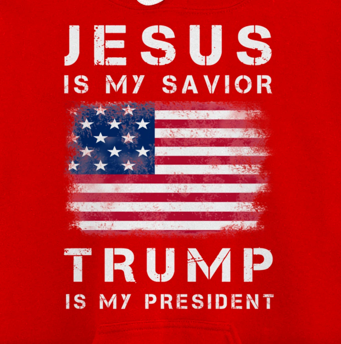 Jesus is my Savior Trump is my President Pullover Hoodie