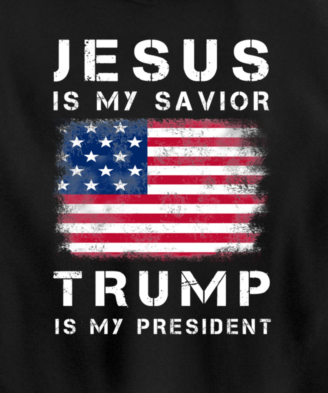 Jesus is my Savior Trump is my President Pullover Hoodie
