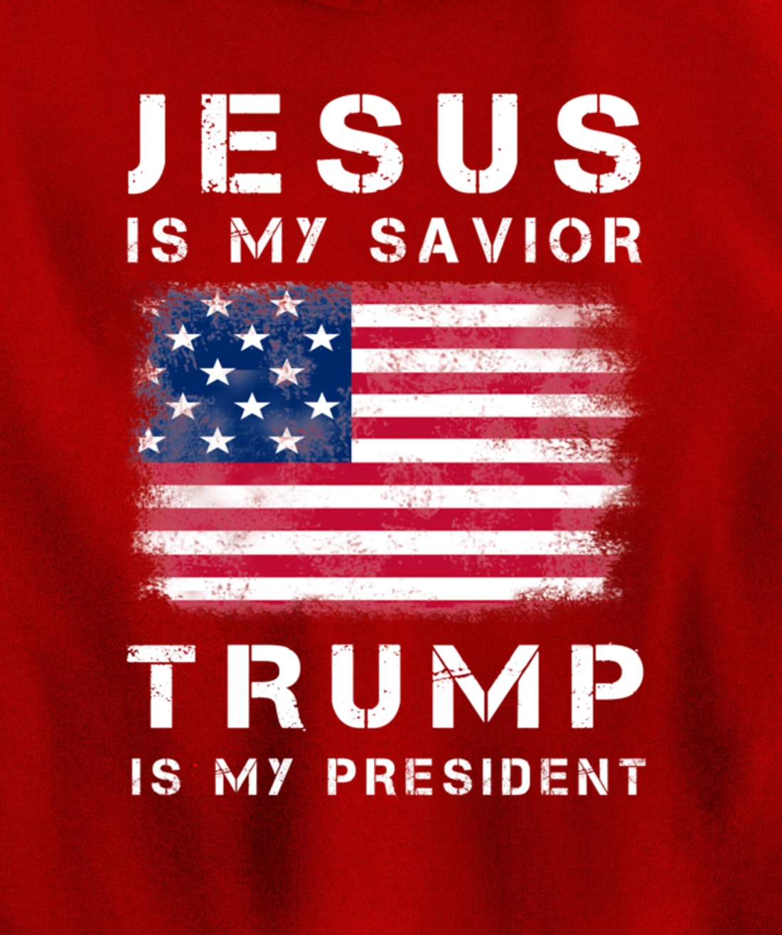 Jesus is my Savior Trump is my President Pullover Hoodie
