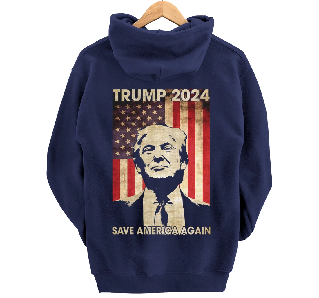 Trump 2024 Save America Again American Flag Election Gifts Pullover Hoodie