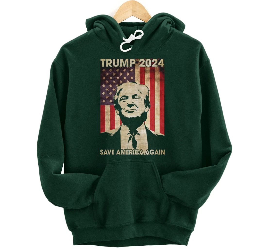 Trump 2024 Save America Again American Flag Election Gifts Pullover Hoodie